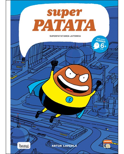 Superpatata, Superpatataren jatorria 1
