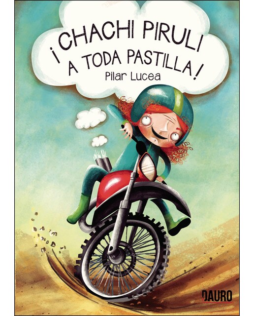 Imagen 0 de ¡Chachi piruli a toda pastilla! (Tapa blanda)