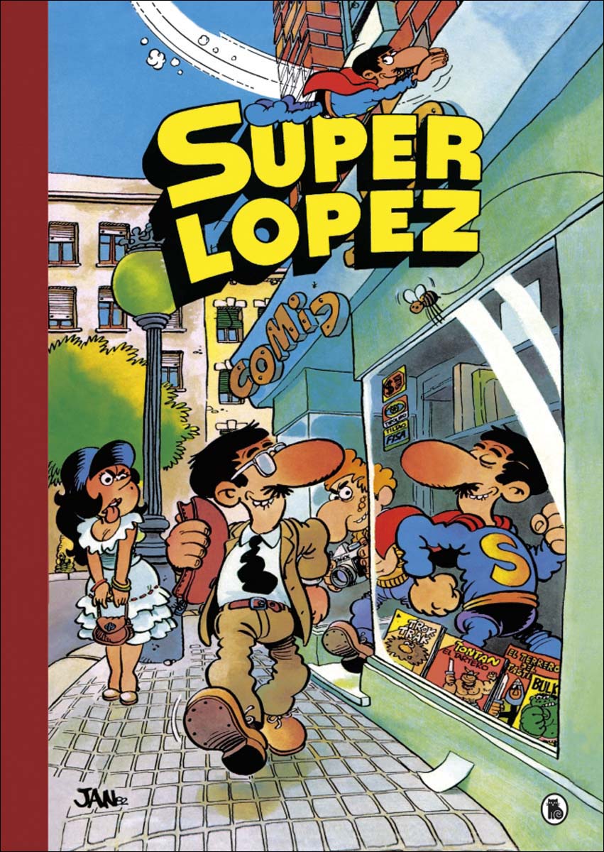 Imagen 0 de Superlópez 1 - Aventuras de Superlópez | El Supergrupo | ¡Todos contra uno, uno contra todos! | Los alienígenas | y otras ave  (Tapa dura)