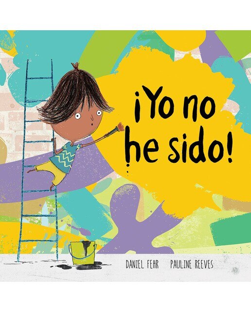 Imagen 0 de ¡Yo no he sido!  (Tapa dura)