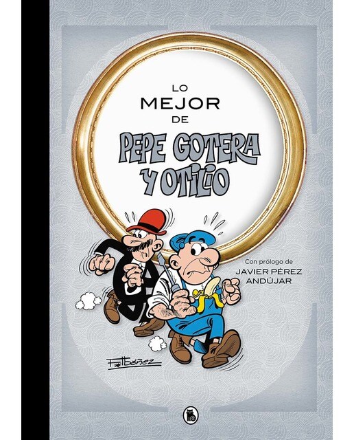 Imagen 0 de Lo mejor de Pepe Gotera y Otilio (Lo mejor de...)  (Tapa dura)