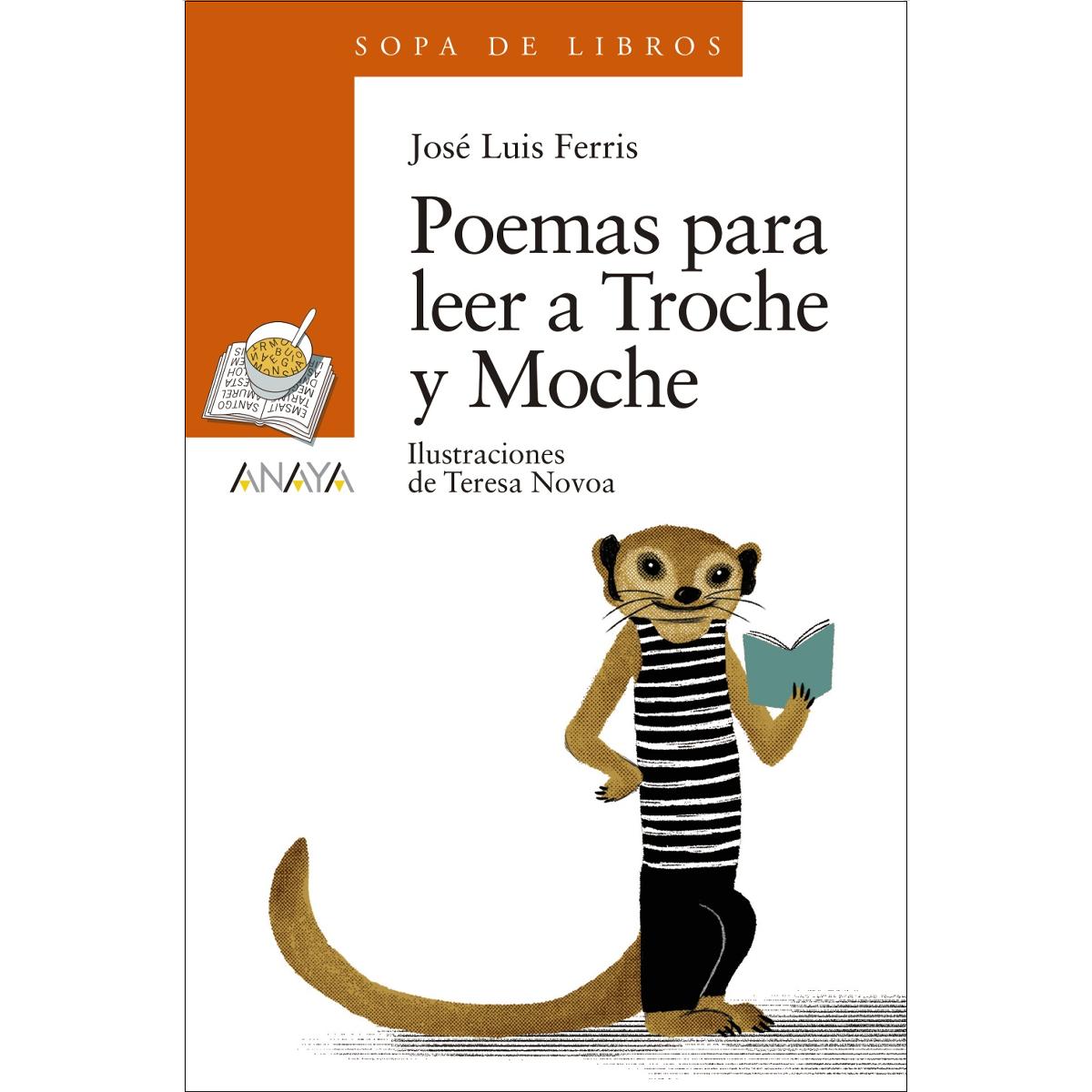 Imagen 0 de Poemas para leer a Troche y Moche  (Tapa blanda con solapas)