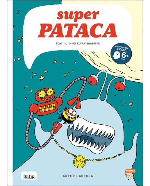 Superpataca, Zort III, o rei extraterrestre 1