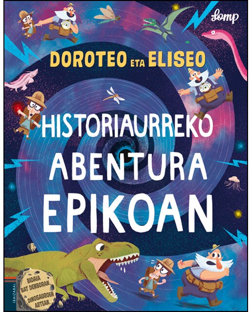 Doroteo eta Eliseo historiaurreko abentura epiko batean (Capa dura) 1