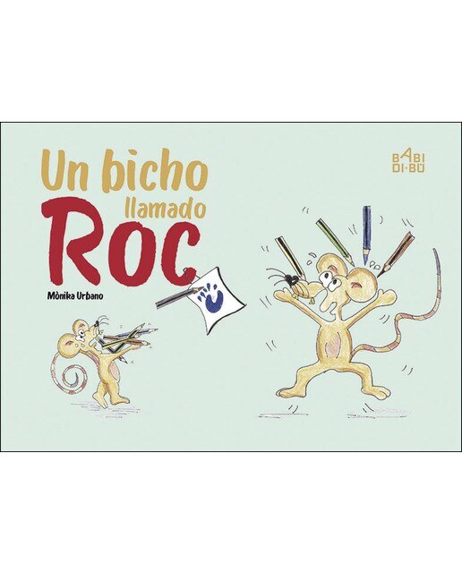 Imagen 0 de Un bicho llamado Roc (Tapa dura)