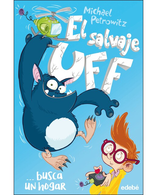 EL SALVAJE UFF BUSCA UN HOGAR (Capa dura) 1