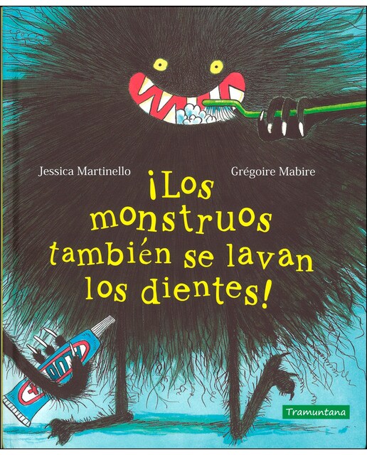 Imagen 0 de ¡Los monstruos también se lavan los dientes! (Tapa dura)