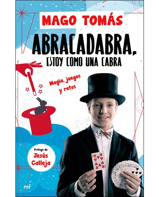 Abracadabra, estoy como una cabra: Magia, juegos y retos
