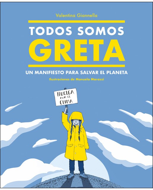 Todos somos Greta: Un manifiesto para salvar el planeta (Capa dura) 1