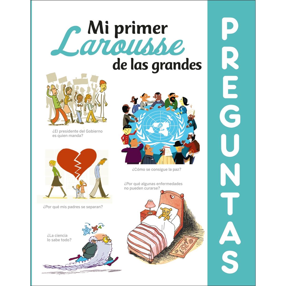 Mi primer Larousse de las grandes Preguntas  (Tapa dura) 1