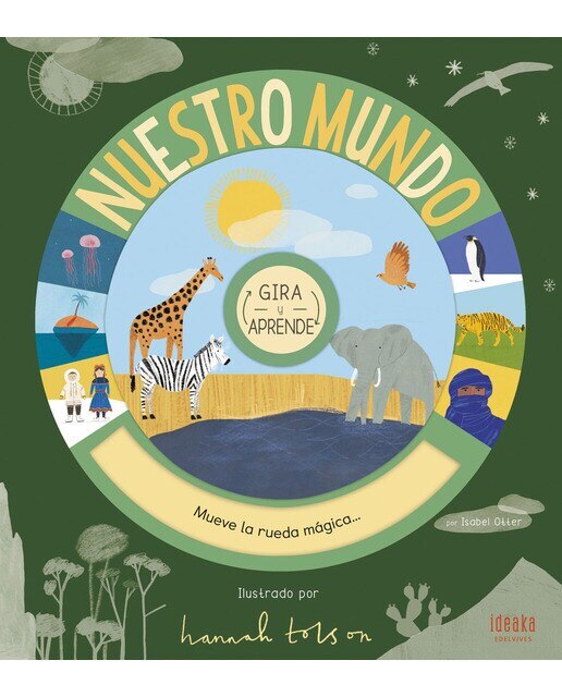 Nuestro mundo. Gira y aprende(Tapa dura) 1