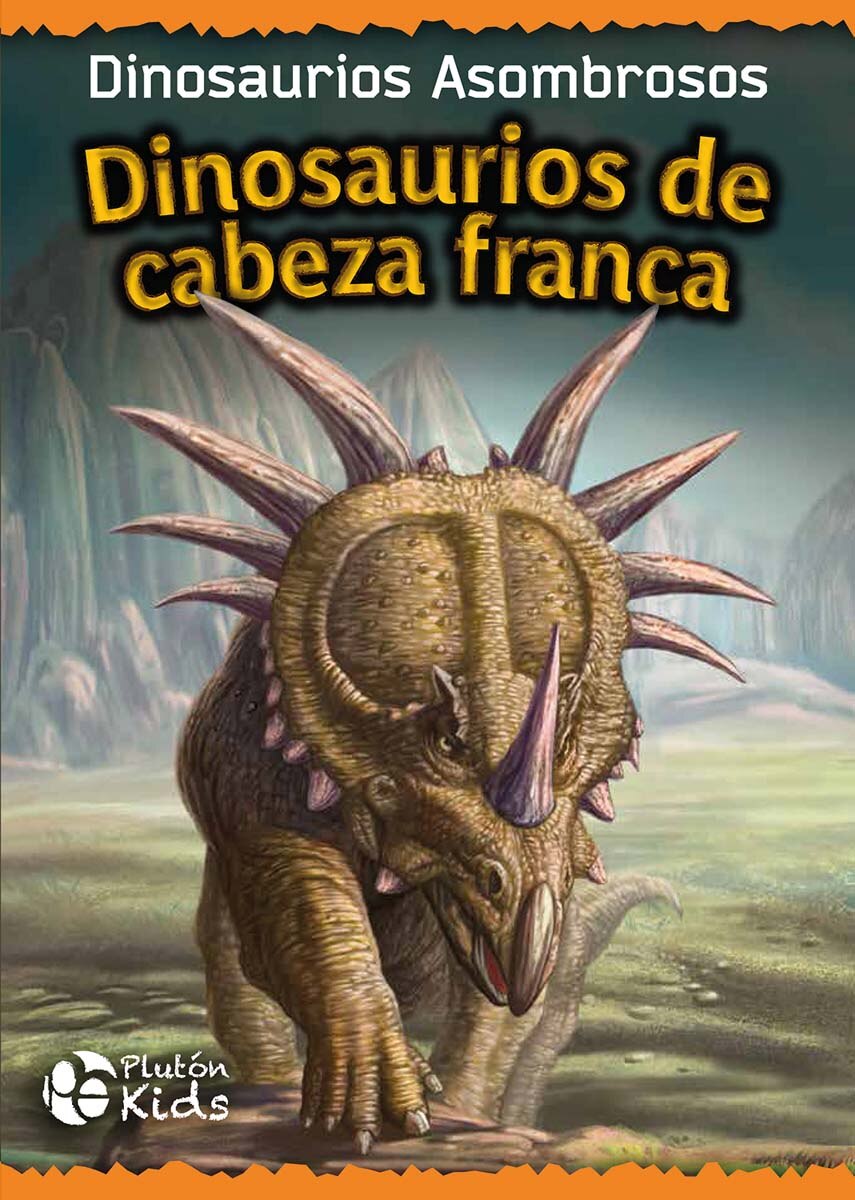 Dinosaurios de Cabeza Franca: Dinosaurios asombrosos (Capa dura) 1
