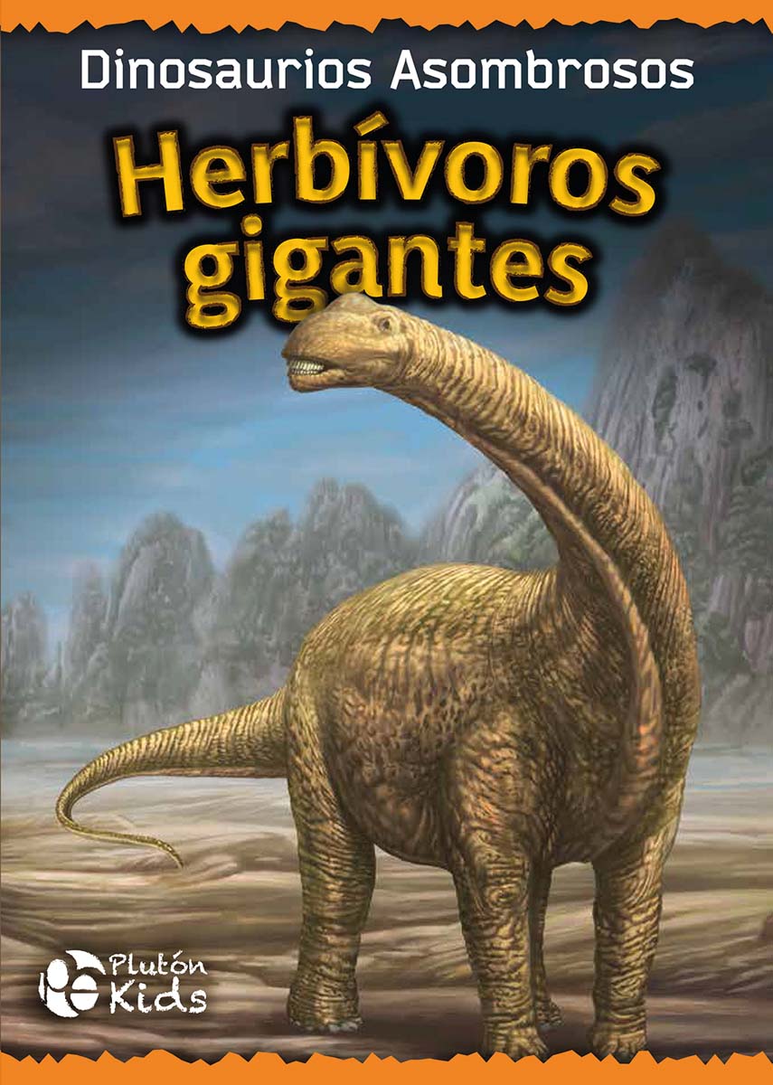 Herbívoros Gigantes: Dinosaurios asombrosos (Capa dura) 1