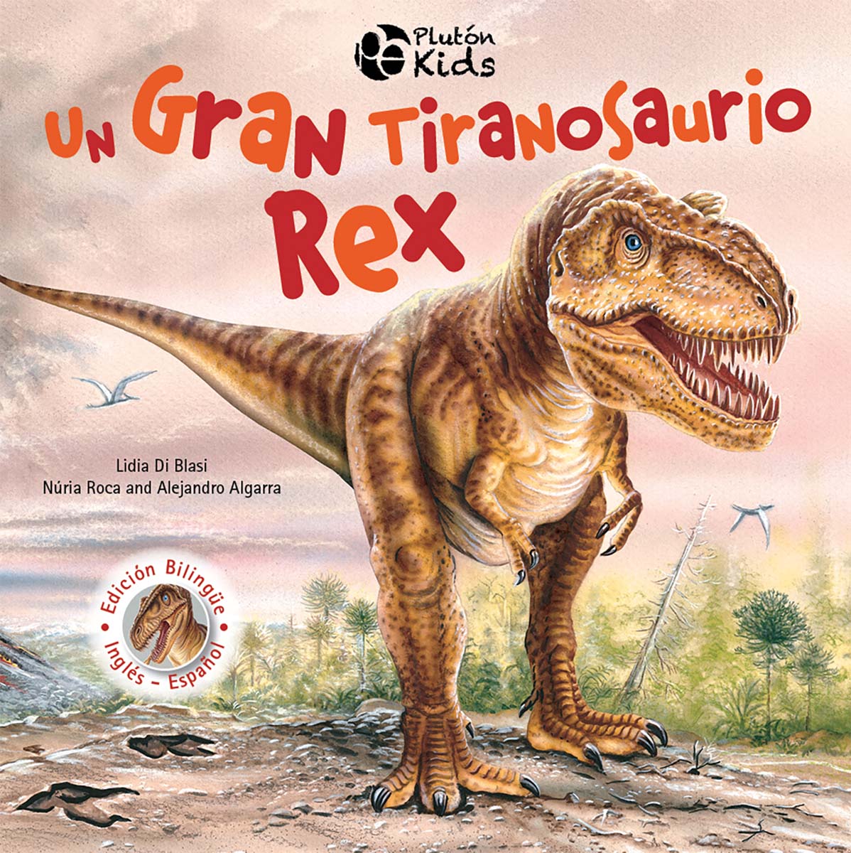 Un Gran Tiranosaurio Rex: Serie grandes y pequeños (Capa dura) 1