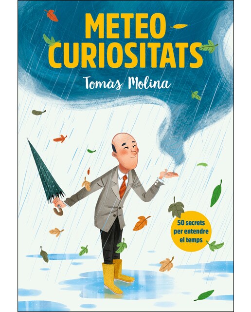 Meteocuriositats: 50 secrets per entendre el temps (Tapa dura) 1