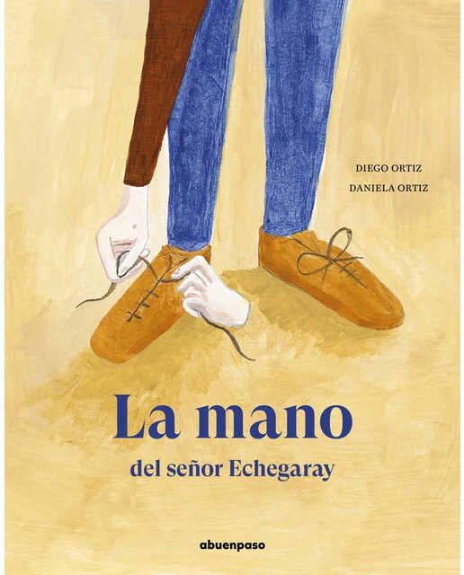 Imagen 0 de La mano del señor Echegaray  (Tapa dura)