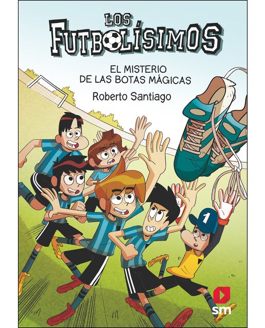 Los Futbolísimos 17: El misterio de las botas mágicas (Tapa blanda) 1
