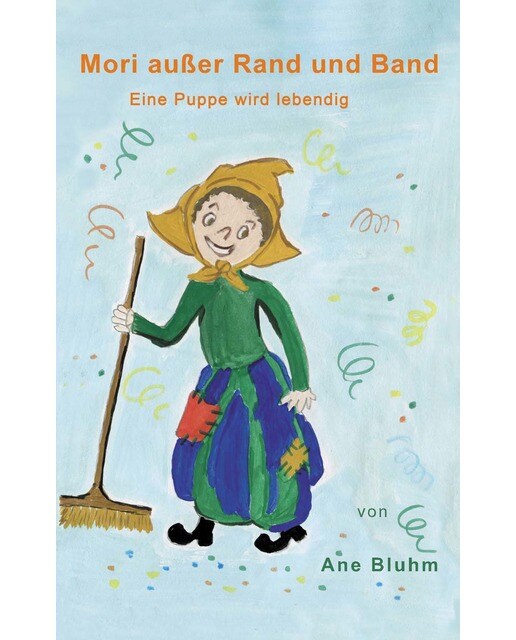 Mori außer rand und band: Eine puppe wird lebendig(Tapa blanda) 1