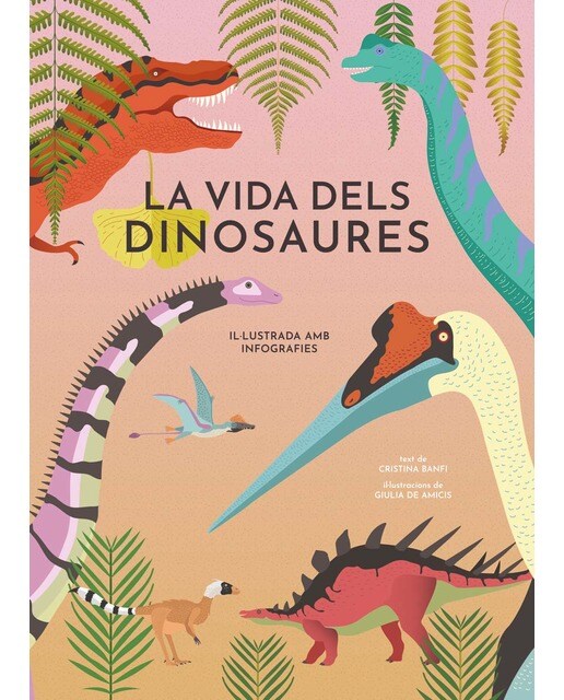 LA VIDA DELS DINOSAURES