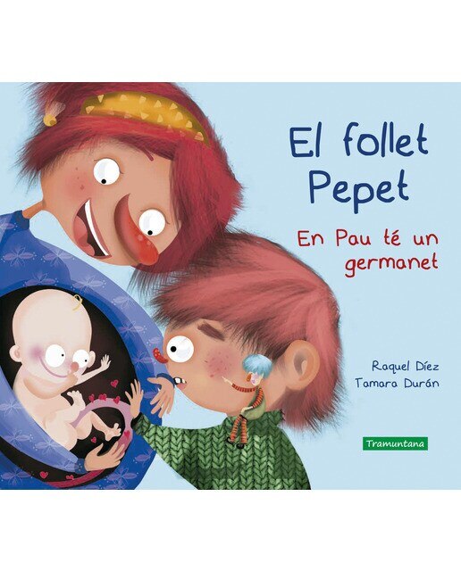 Imagen 0 de El follet Pepet. En Pau té un germanet  (Tapa dura)