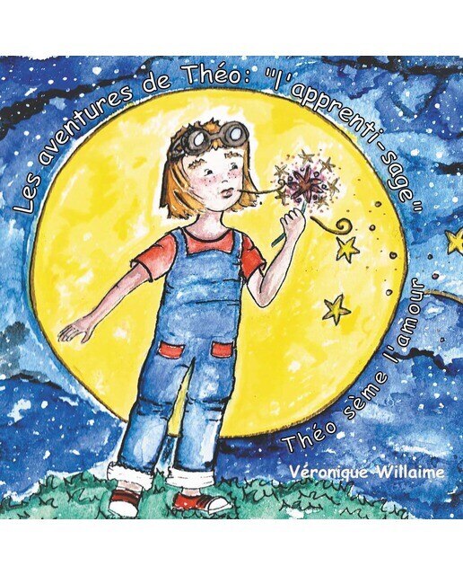 Les aventures de Théo:"l'apprenti-sage": Théo sème l'amour. (Capa mole) 1