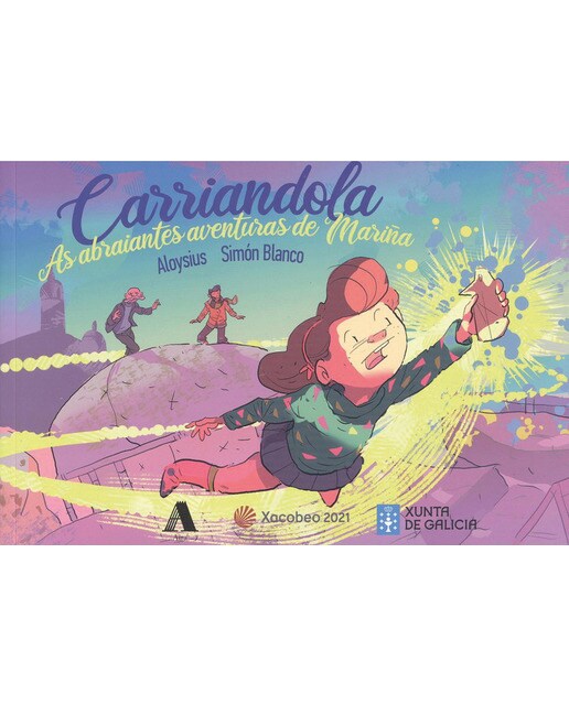 Carriandola: As abraiantes aventuras de Mariña 1