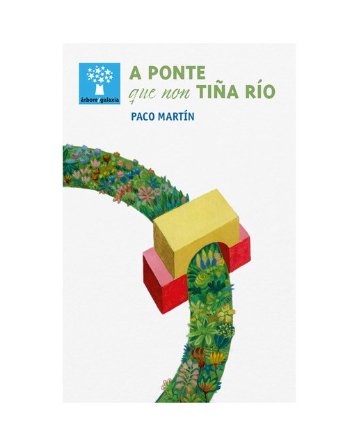A ponte que non tiña río(Tapa blanda) 1