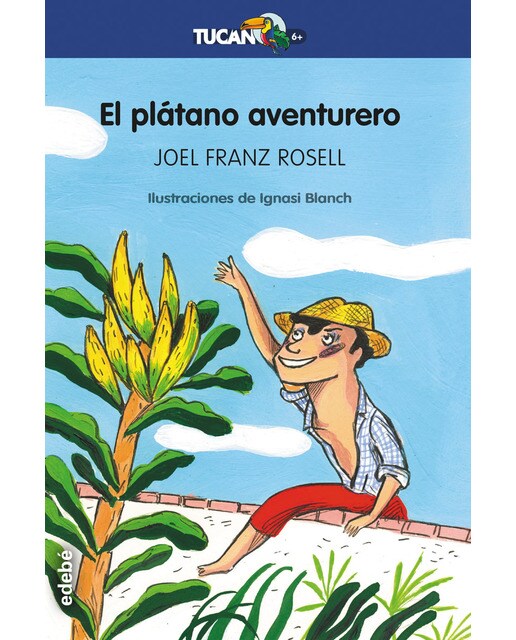 Imagen 1 de EL PLÁTANO AVENTURERO  (Tapa blanda)