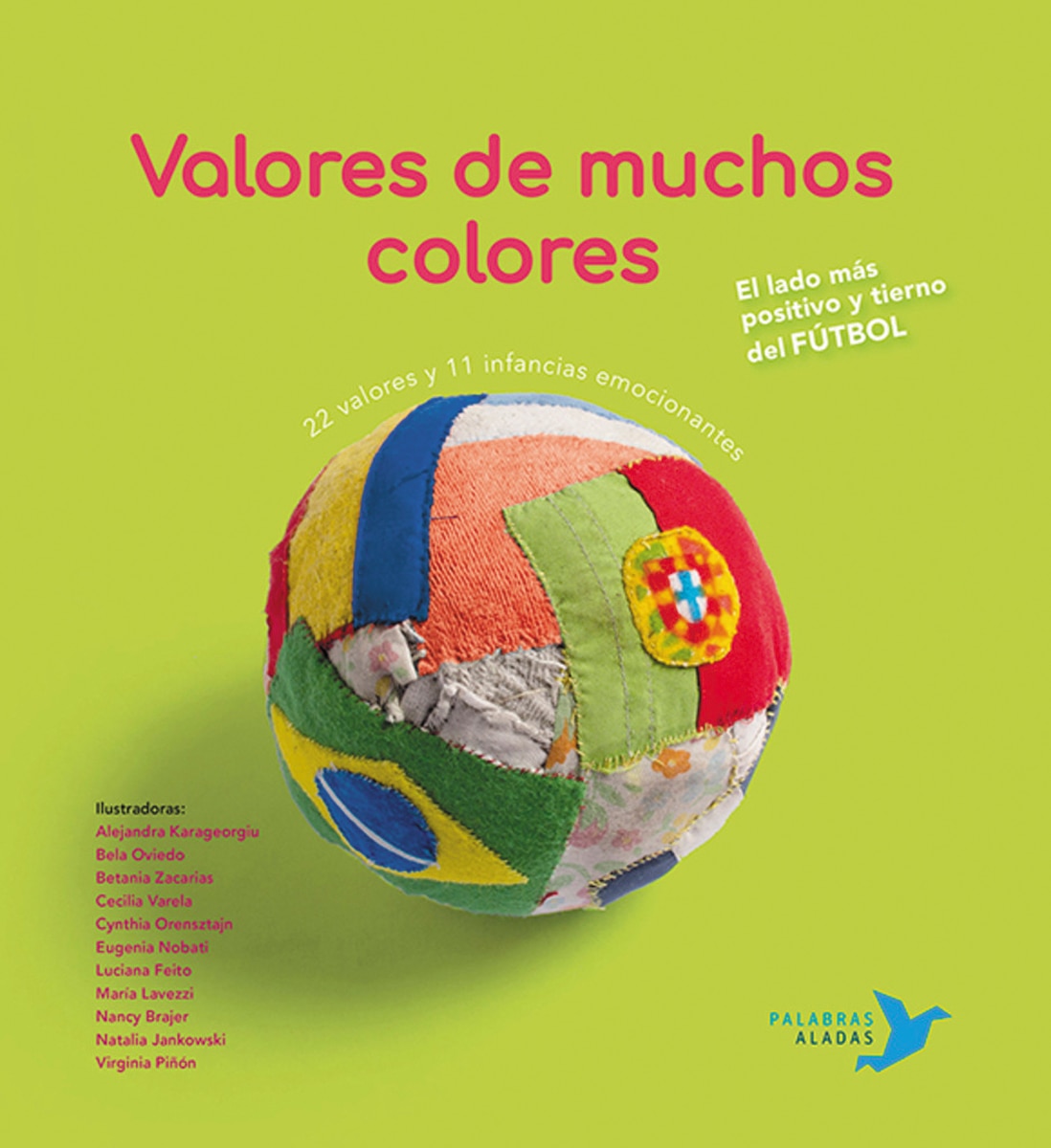 Valores de muchos colores: El lado más positivo y tierno del fútbol(Tapa dura) 1