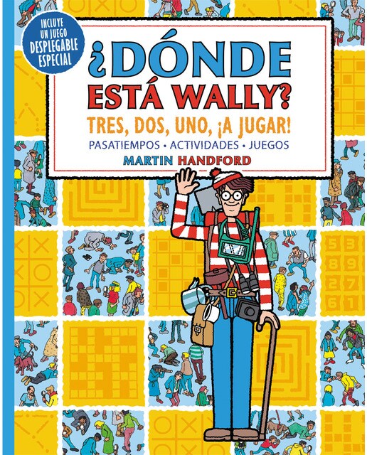 Imagen 1 de ¿Dónde está Wally? - Tres, dos, uno, ¡a jugar!: Pasatiempos · Actividades · Juegos (Tapa blanda)