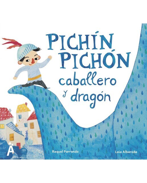 Imagen 0 de PICHÍN, PICHÓN, Caballero y dragón (Tapa dura)