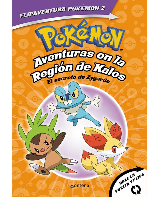 Pokémon. Kalos: El secreto de Zygarde + Teselia: Una verdad legendaria. (FlipAventura Pokémon 2): Dale la vuelta y flipa  (Tapa blanda) 1