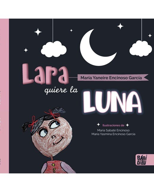 Imagen 0 de Lara quiere la luna (Tapa dura)