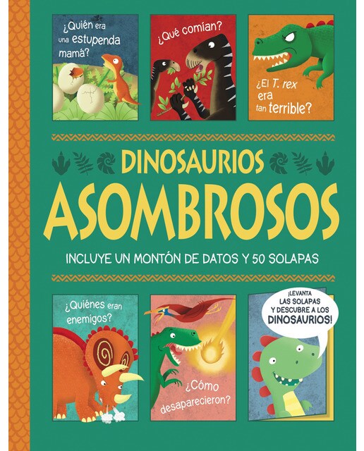 Imagen 1 de Dinosaurios asombrosos. ¡Un libro con solapas!  (Tapa dura)