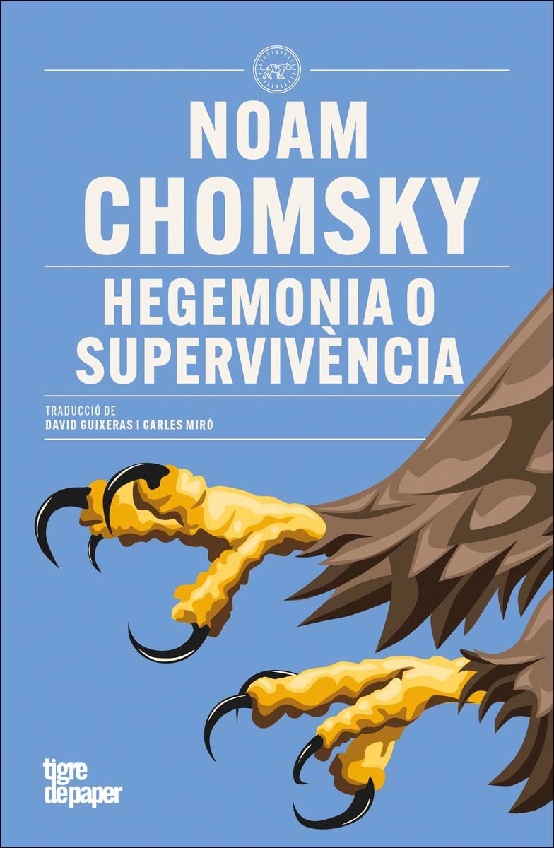 Imagem 0 de Hegemonia o supervivència: Els Estats Units a la recerca del domini global (Capa mole com abas)