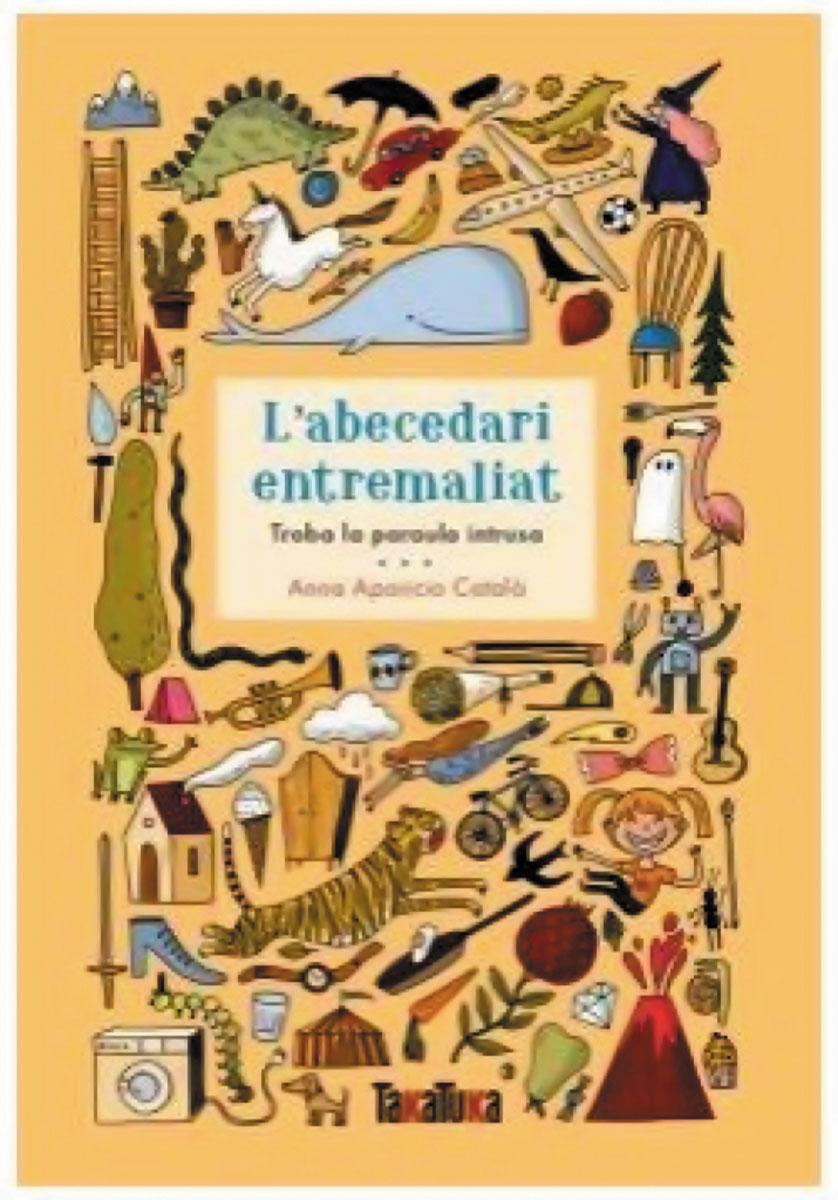 L'abecedari entremaliat: Troba la paraula intrusa(Tapa dura) 1