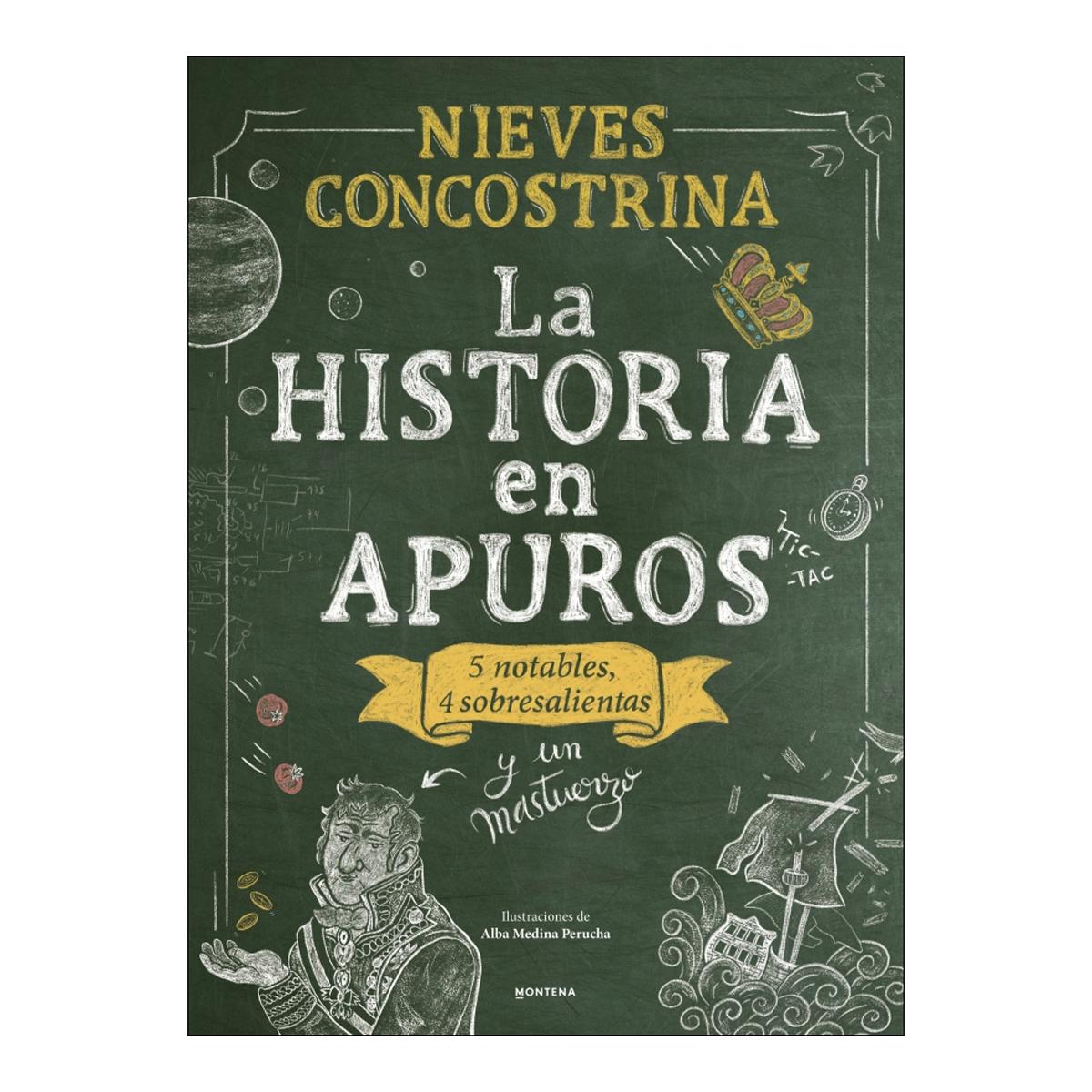 La historia en apuros: 5 notables, 4 sobresalientas y un mastuerzo  (Tapa dura) 1