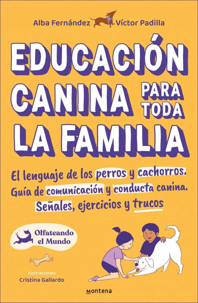 Imagen 1 de Educación canina para toda la familia: El lenguaje de los perros y cachorros. Guía de comunicación y conducta canina. Señales, eje (Tapa blanda)