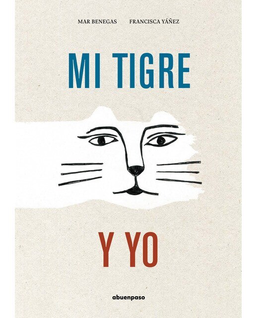 Imagen 0 de Mi tigre y yo (Tapa dura)