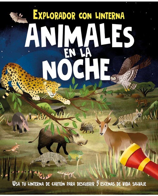 Imagen 0 de Animales en la noche: Explorador con linterna (Tapa dura)