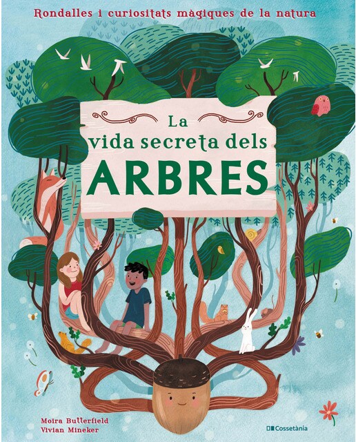 Imagen 0 de La vida secreta dels arbres: Rondalles i curiositats màgiques de la natura (Tapa dura)