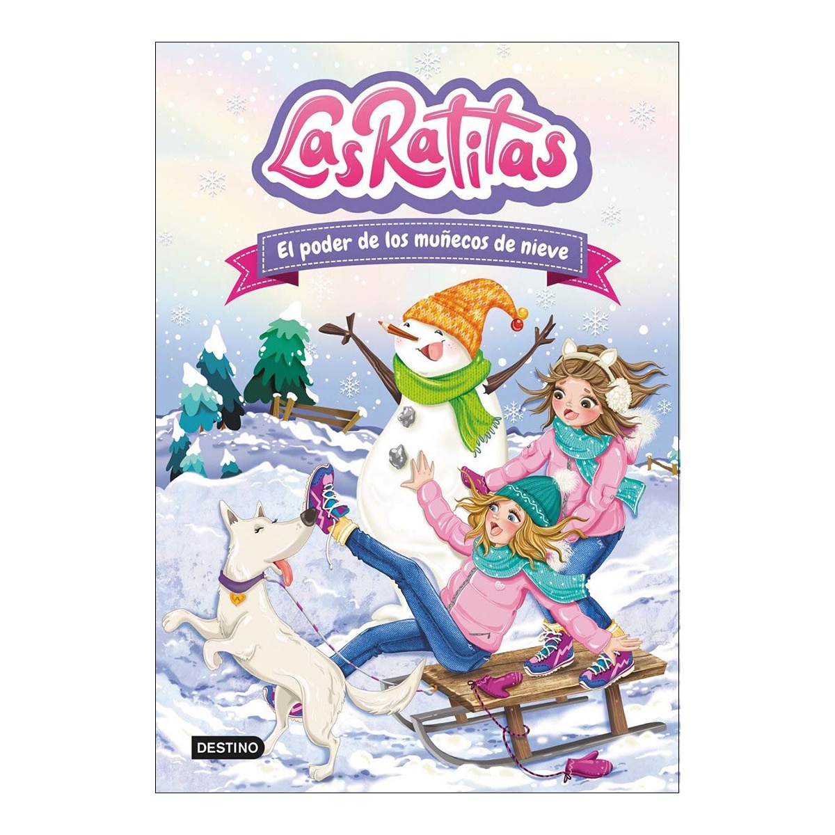 Las Ratitas 6. El Poder De Los Muñecos De Nieve 2