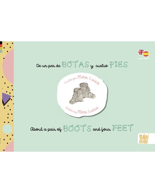 De un par de botas y cuatro pies/ About a pair of boots and four feet (Capa dura) 1