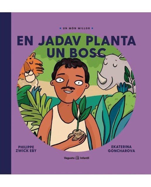 Imagen 0 de En Jadav planta un bosc  (Tapa dura)