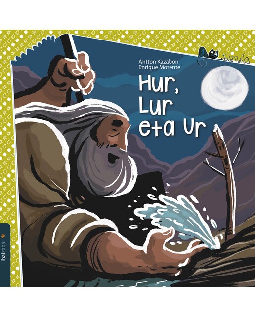 Hur, Lur eta Ur (Capa mole) 1