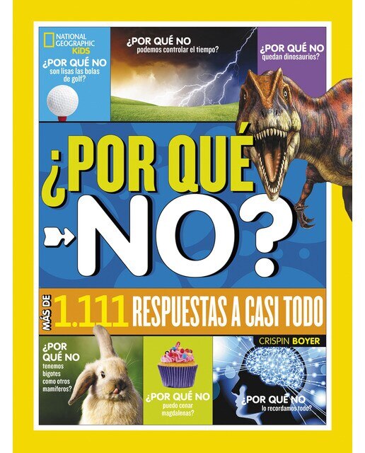 Imagen 0 de ¿Por qué no?: Más de 1.111 respuestas a casi todo (Tapa dura)