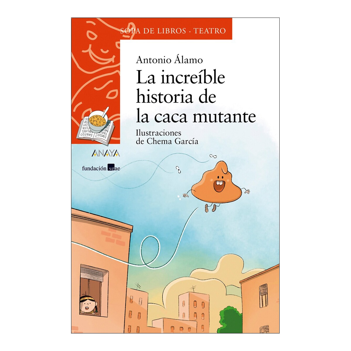 La increíble historia de la caca mutante  (Tapa blanda con solapas) 1