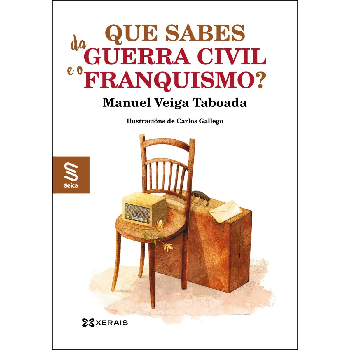 Que sabes da Guerra Civil e o franquismo? (Capa mole) 1