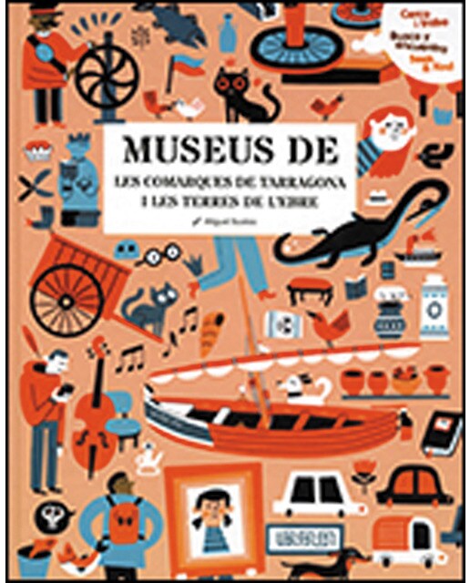 Museus de les comarques de Tarragona i les Terres de l'Ebre: Cerca i troba, Busca y encuentra, Seek & Find (Capa dura) 1