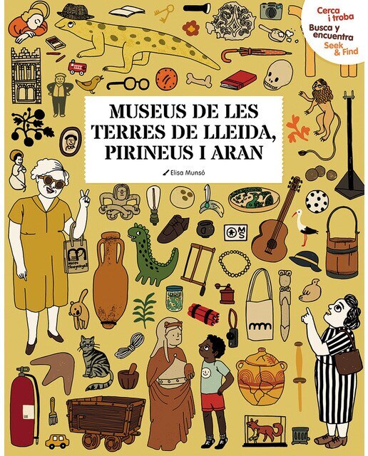 Cerca i troba, Busca y encuentra, Seek & Find. Museus de les terres de Lleida, Pirineus i Aran (Capa dura) 1